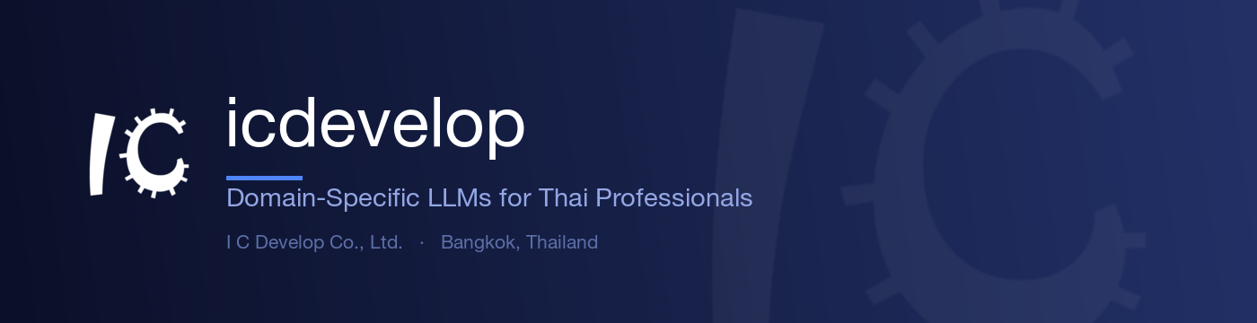 icdevelop — Domain-Specific LLMs for Thai Professionals